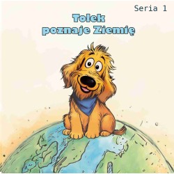 Książeczka kartonowa Tolek poznaje Ziemię! Wydanie edukacyjne Kolekcja Tolek Seria 1, Książka kartonowa z tekturowymi stronami