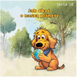 Książeczka kartonowa, Jak dbać o naszą planetę?, Wydanie edukacyjne Kolekcja Tolek Seria 10