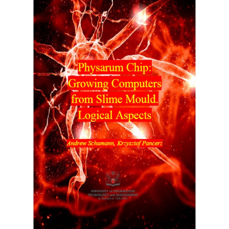 Physarum Chip: Growing Computers from Slime Mould. Logical Aspects