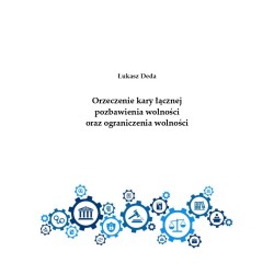 Orzeczenie kary łącznej pozbawienia wolności oraz ograniczenia wolności